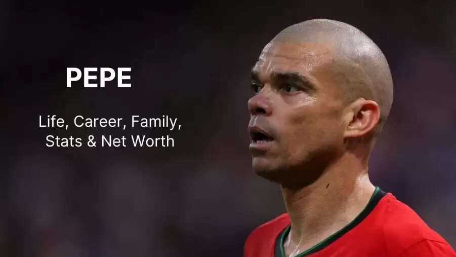 Pepe's Biography, Age, Height, Net Worth In 2025