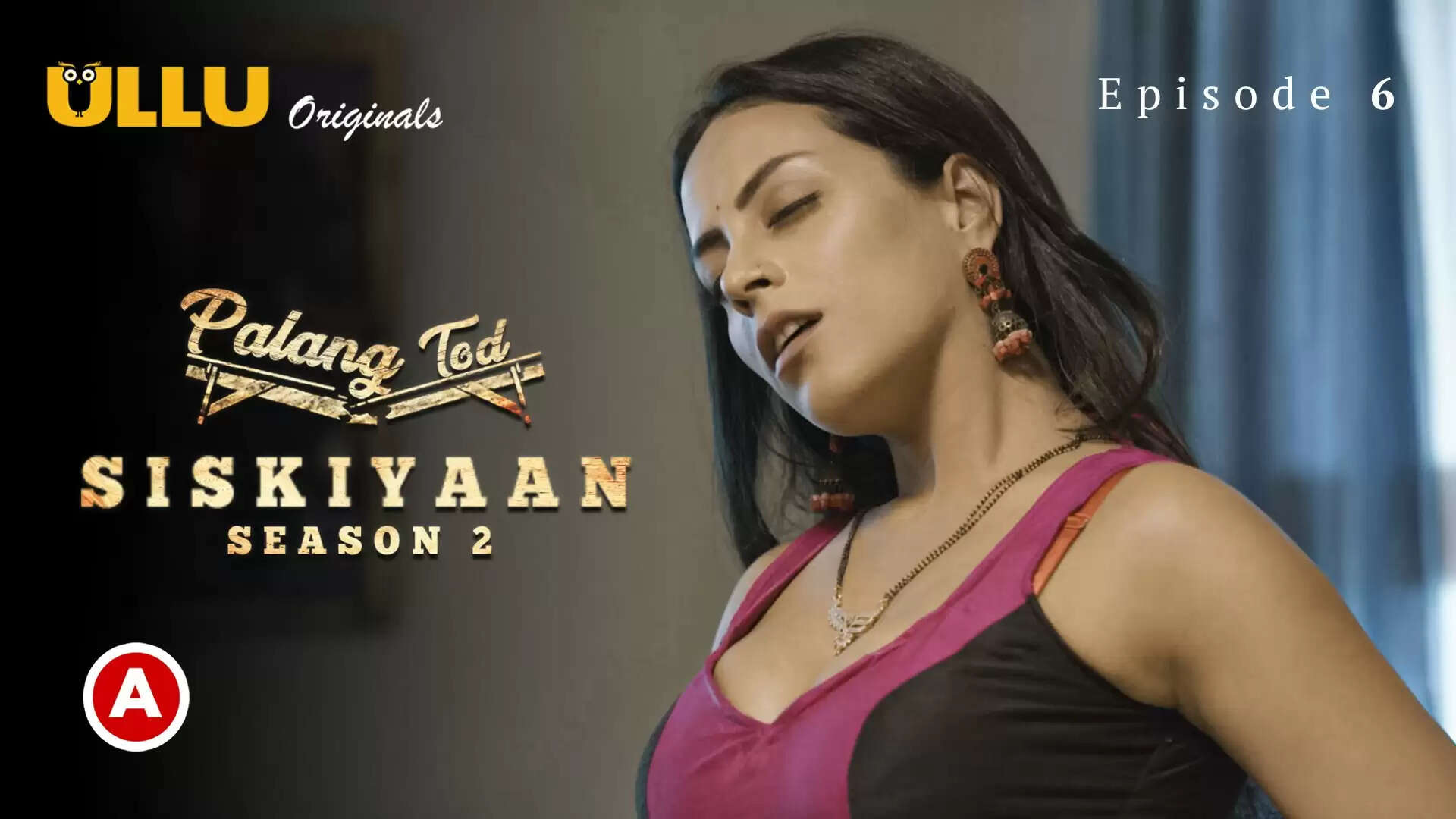 Know About Palang Tod Siskiyaan Cast and Crew