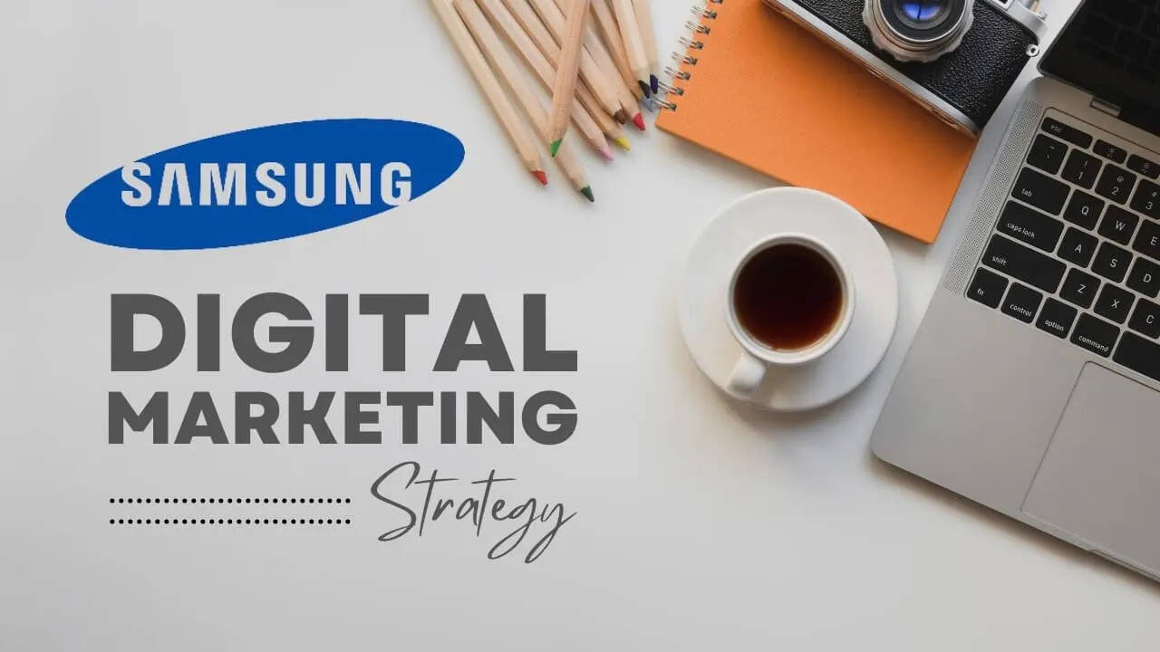 Top 10 Secrets Of Or Samsung Marketing Strategy 2025