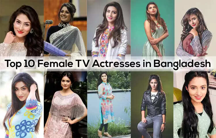 Top 10 Beautiful Bangladeshi Actresses Name With Photo 2025