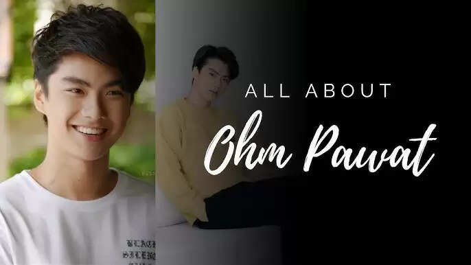 Thai Actor Ohm Pawat Chittsawangdee Biography In 2025