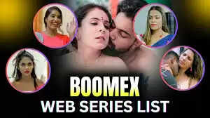 Know About Boomex App Complete web series List With Actress Name In 2025