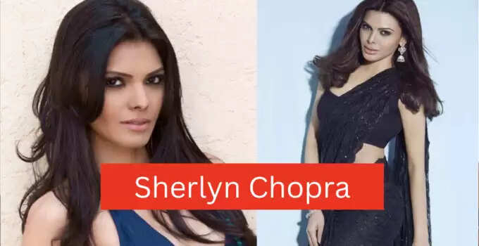 Sherlyn Chopra Biography, Age, Height, Boyfriend, Net Worth, Career, Family In 2025