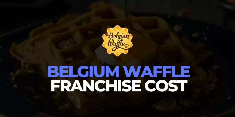 How to Start Belgian Waffle franchise cost, Investment Details In 2025