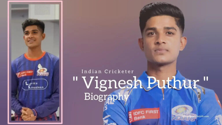 Vignesh Puthur Biography, Age, Stats, Height, Wiki, Team, Family In 2025