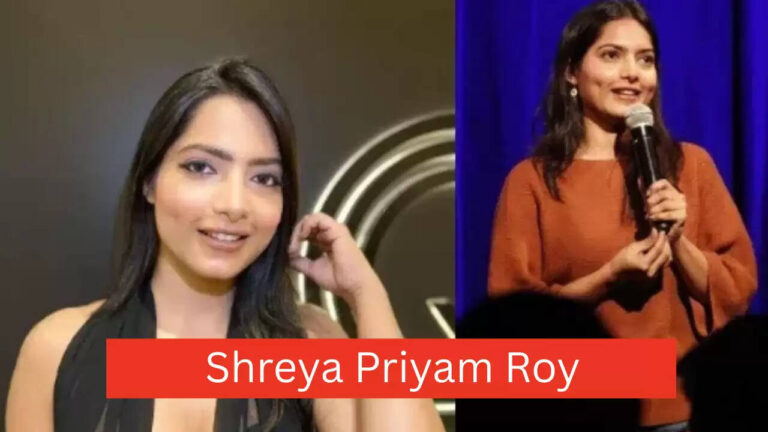 Shreya Priyam Roy Age, Boyfriend, Height, Biography, Family, Career In 2025