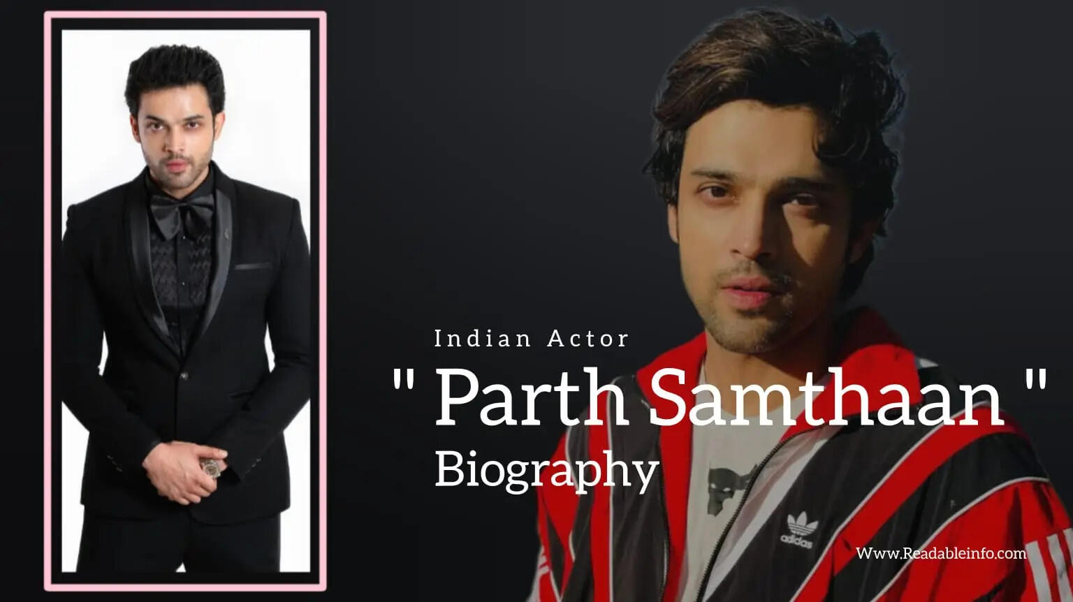 Parth Samthaan: Age, Education, Net Worth, Height, Family, Girlfriend In 2025