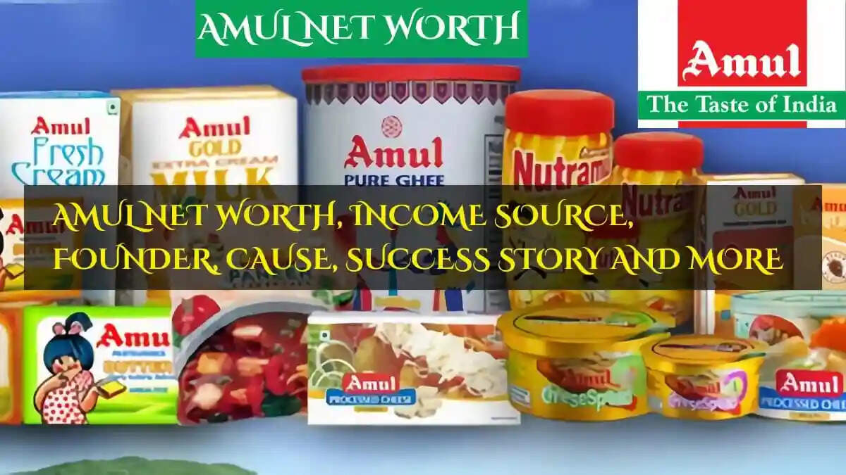Amul Net Worth In 2025