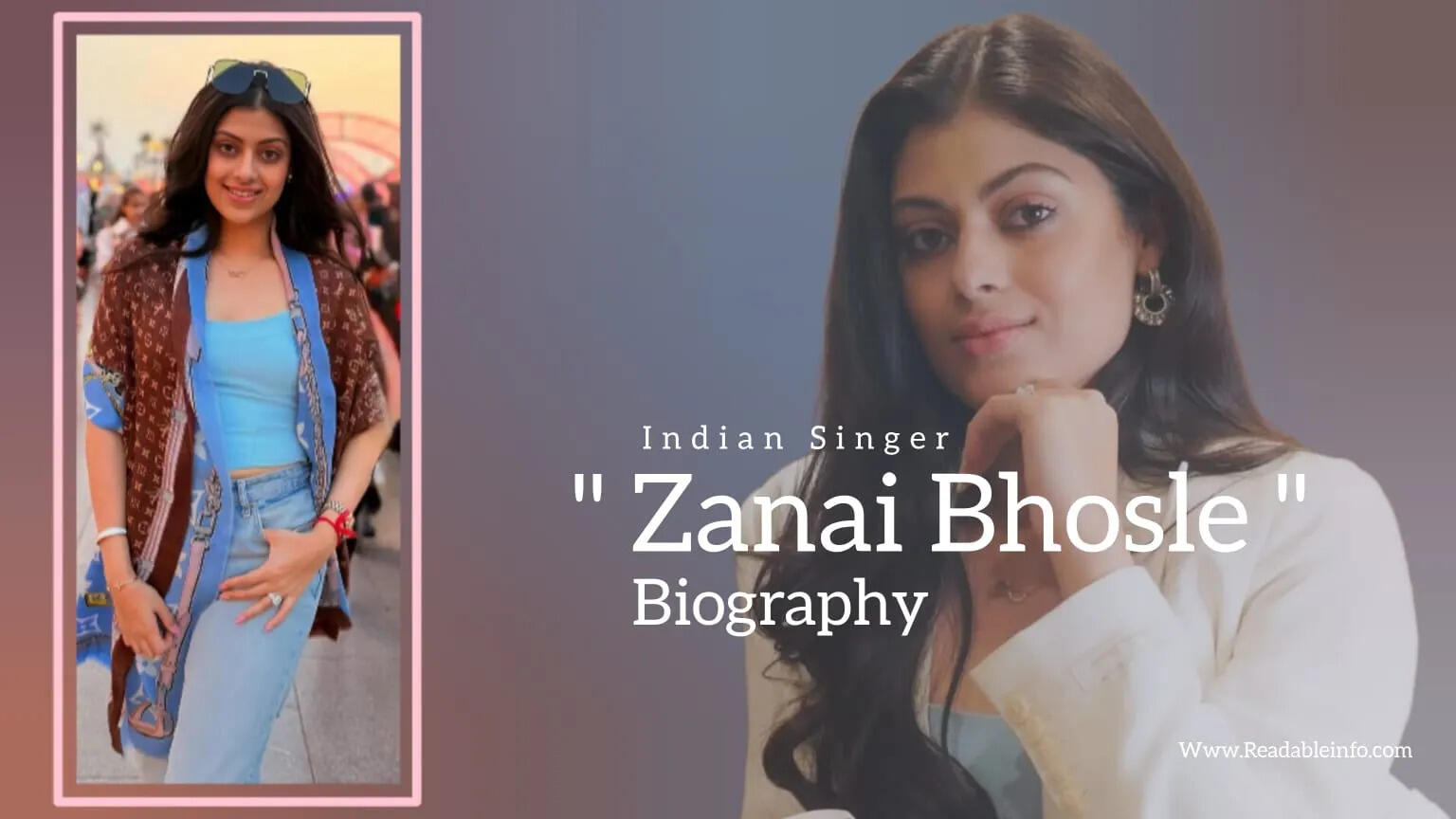 Zanai Bhosle Biography In 2025
