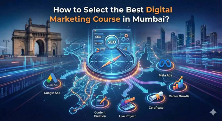 How to Select the Best Digital Marketing Course in Mumbai?