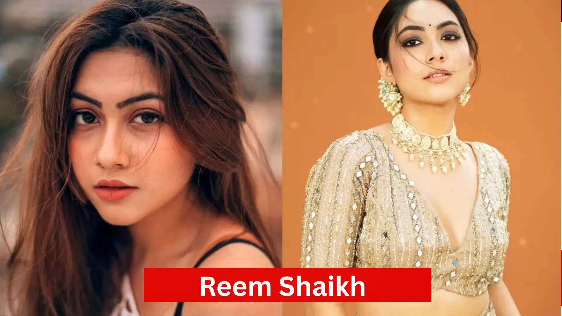 Know About Reem Shaikh Biography In 2025