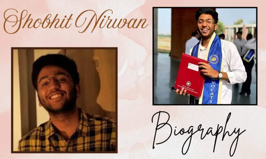 Shobhit Nirwan Age, Height, Biography, Girlfriend, Family, Net Worth In 2026
