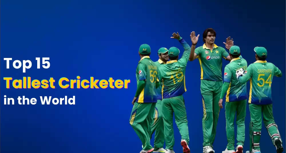 Top 15 Tallest Cricketer in the World Till 2026
