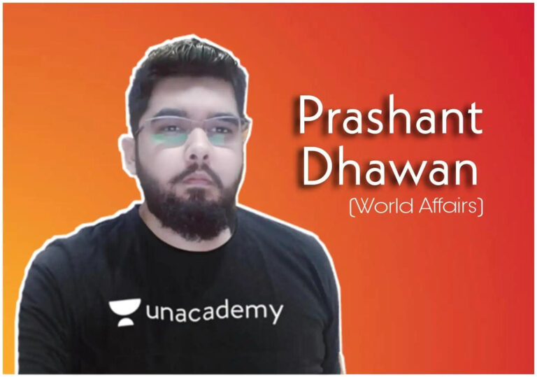 Know about Prashant Dhawan (World Affairs): Real Name, Biography, Age, Net Worth and Qualification in 2026