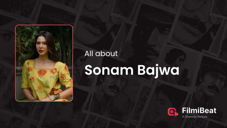 Sonam Bajwa Age, Height, Movies, Husband, Net Worth, Biography In 2026