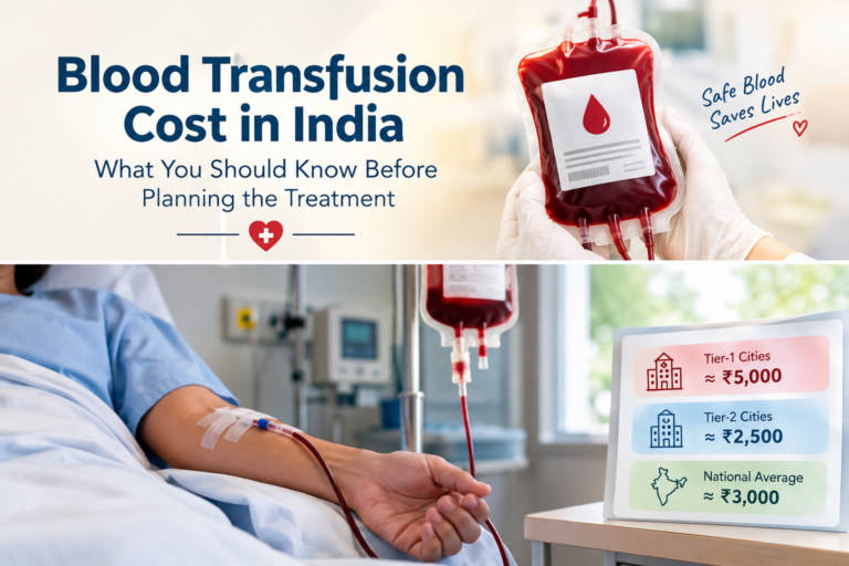 Blood Transfusion Cost in India